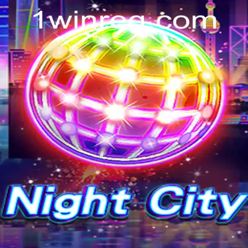 Explore the Thrilling World of NightCity: A Guide to Strategy and Victory